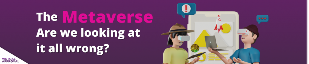 Header The Metaverse are we looking at it all wrong? - Picture of VR